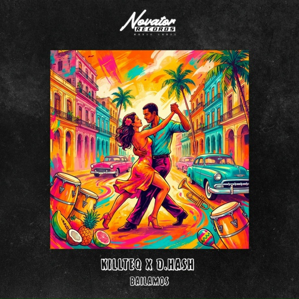 KILLTEQ, D.HASH - Bailamos
