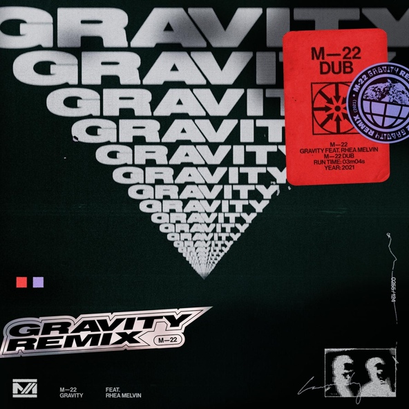 M-22 feat. Rhea Melvin - Gravity