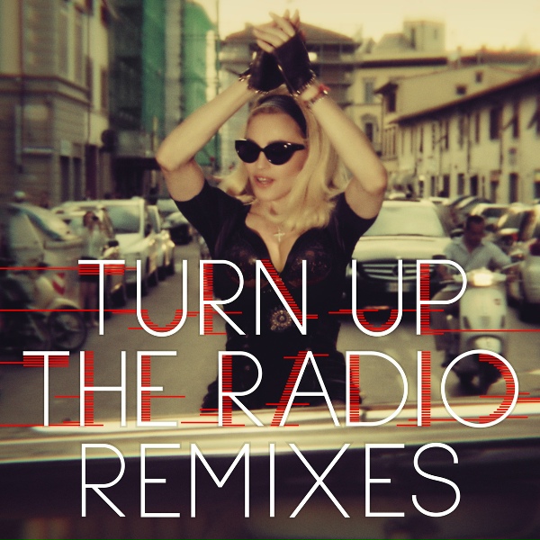 Madonna - Turn Up The Radio