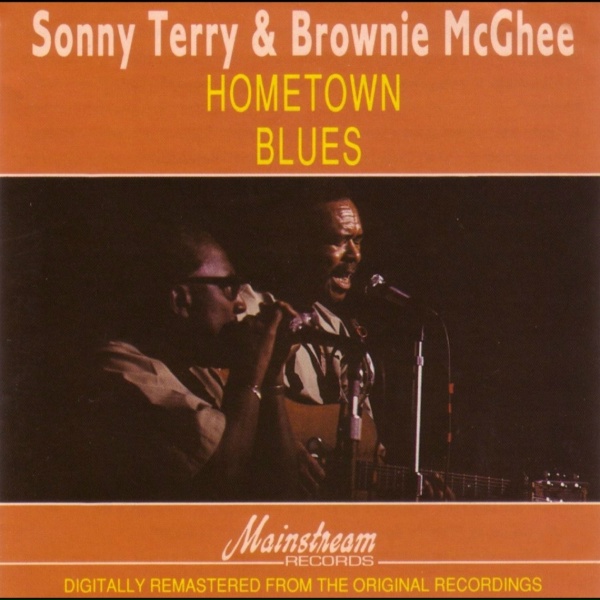 Sonny Terry & Brownie McGhee - Man Ain't Nothing But A Fool