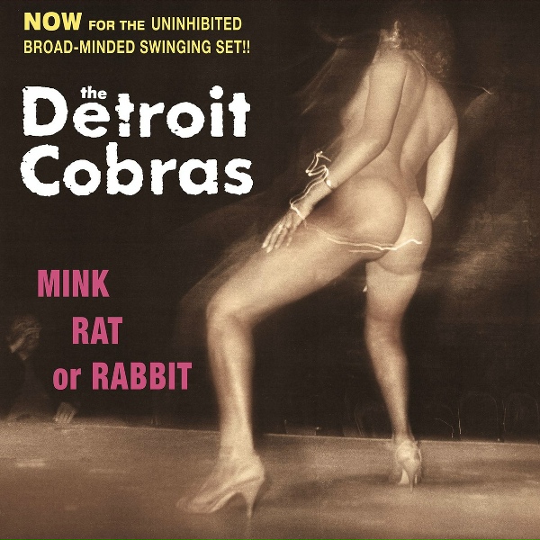 The Detroit Cobras - You Knows What To Do