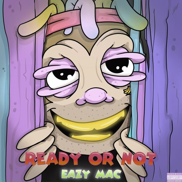 Eazy Mac - Ready or Not