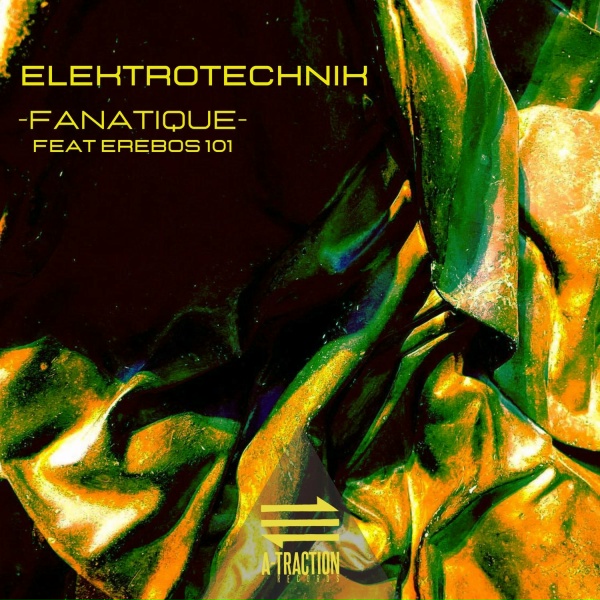 ELEKTROTECHNIK feat. EREBOS 101 - FANATIQUE