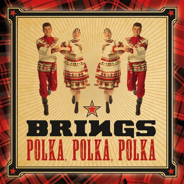 Brings feat. Florian Silbereisen - Polka, Polka, Polka
