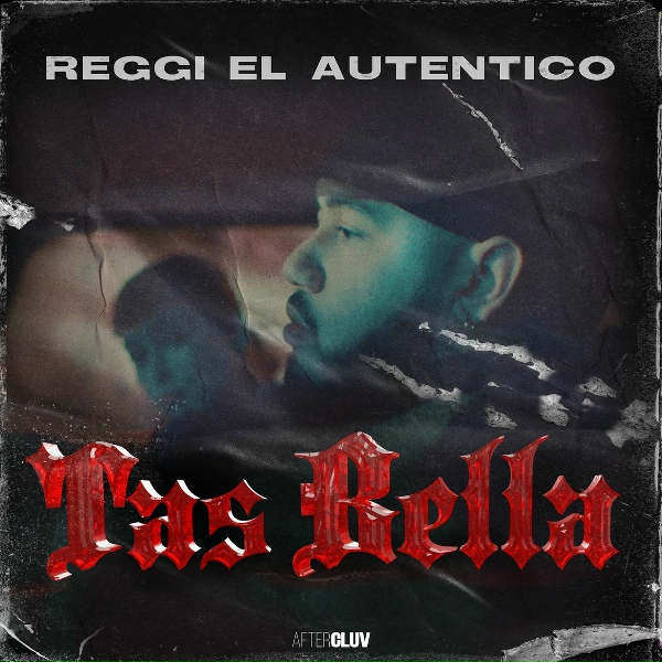 Reggi El Autentico - Tas Bella