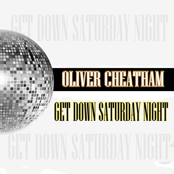 Oliver Cheatham - Get Down Saturday Night (Remix