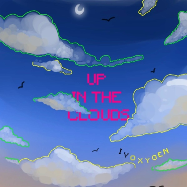 IVOXYGEN - up in the clouds