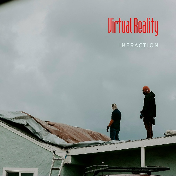 Infraction - Virtual Reality