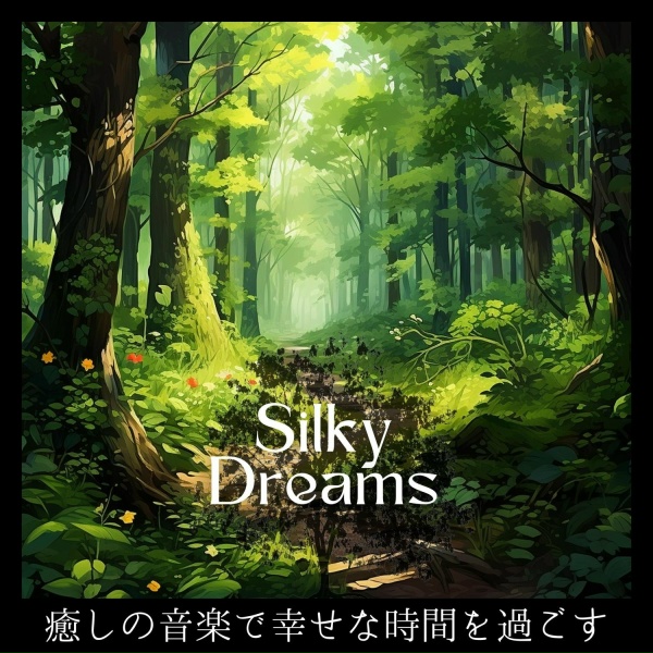 Silky Dreams - Lush Green Repose