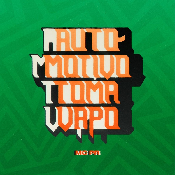 MC PR - AUTOMOTIVO TOMA VAPO