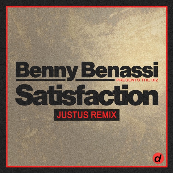 Benny Benassi, The Biz - Satisfaction