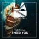 Yiğit &Uuml;nal - I Need You