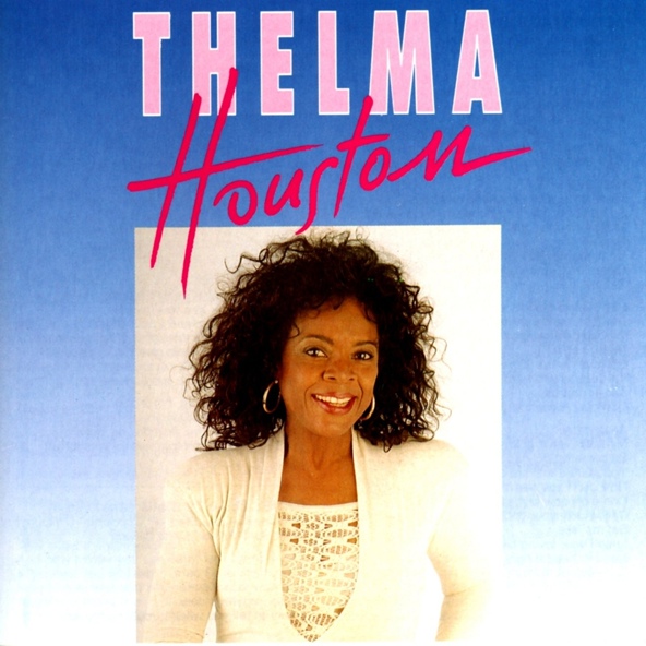 Thelma Houston - Don't Leave Me This Way