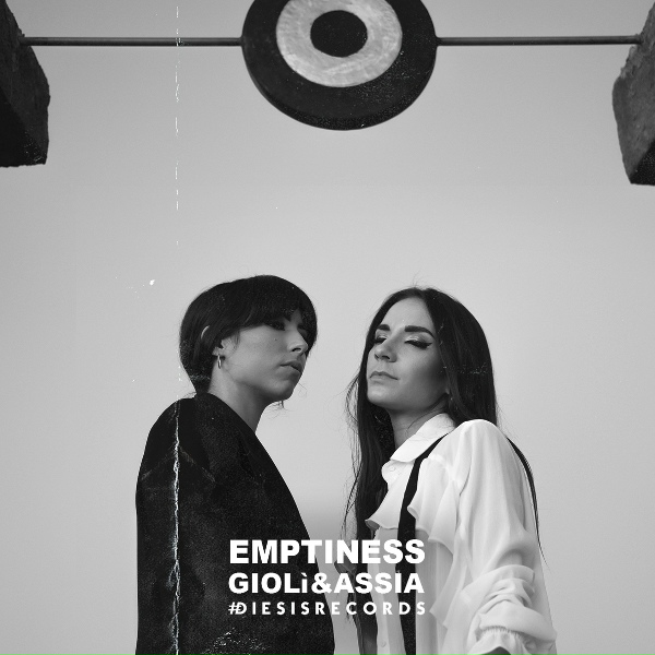 Gioli & Assia - Emptiness