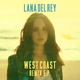 Lana Del Rey - West Coast (The Grades Icon Mix)