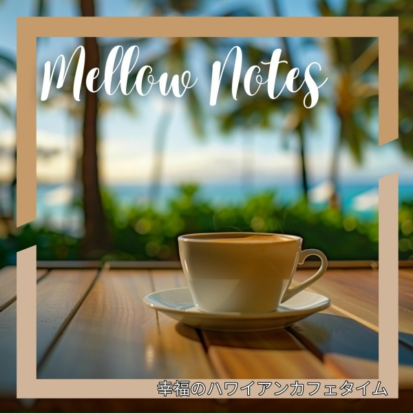 Mellow Notes - Serene Shoreline Breezes