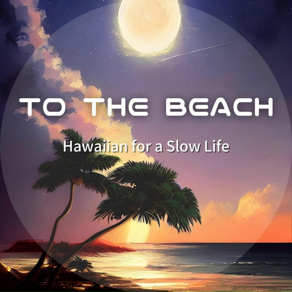 To The Beach - Serenity in Love