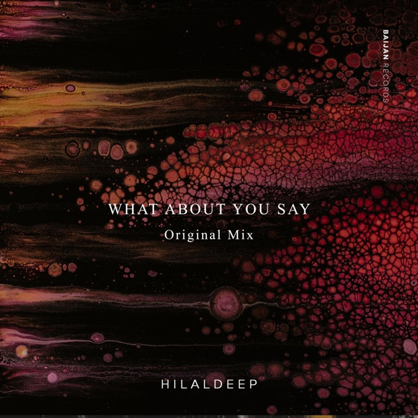 HilalDeep - What About You Say