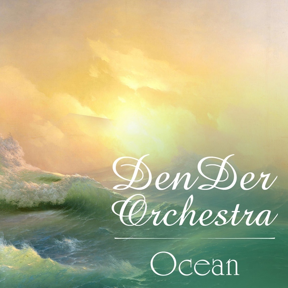 DenDer Orchestra - Ocean