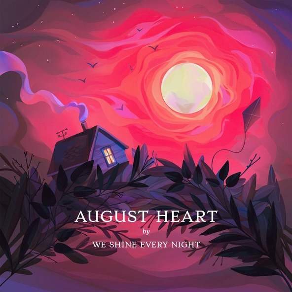 We Shine Every Night - August Heart