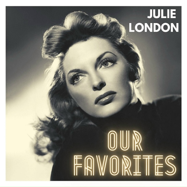 Julie London - Make It Another Old Fashioned, Please