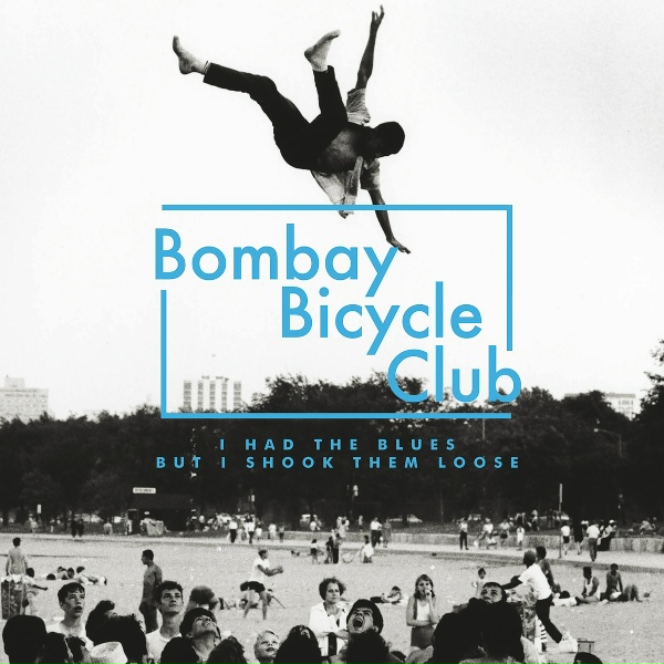 Bombay Bicycle Club - Lamplight