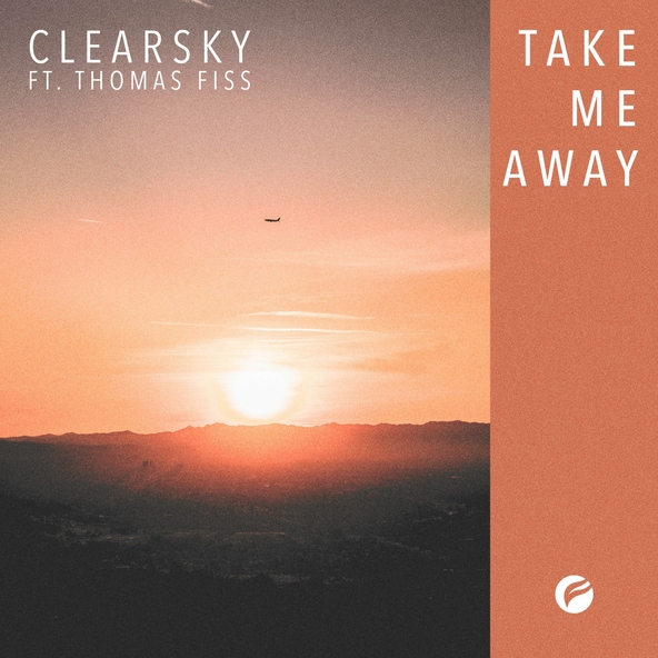 ClearSky feat. Thomas Fiss - Take Me Away