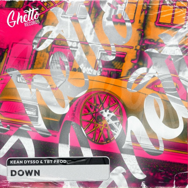 KEAN DYSSO, TBT prod. - Down