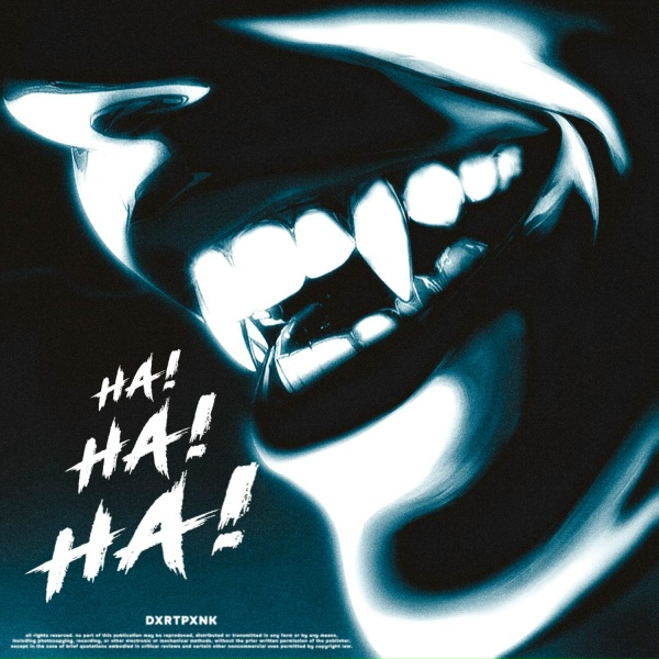 DXRTPXNK - HA HA HA (Slowed)