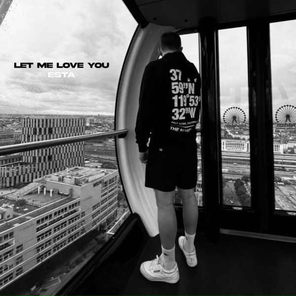 EstA - Let me love you