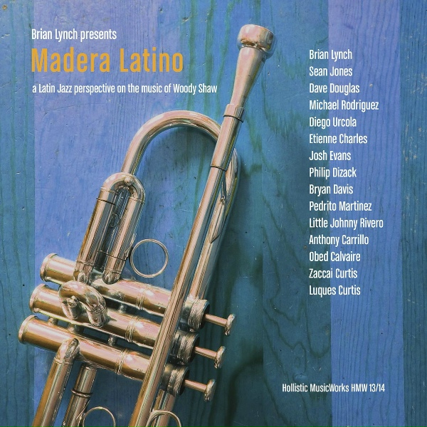 Brian Lynch - Sweet Love of Mine (feat. Michael Rodriguez)