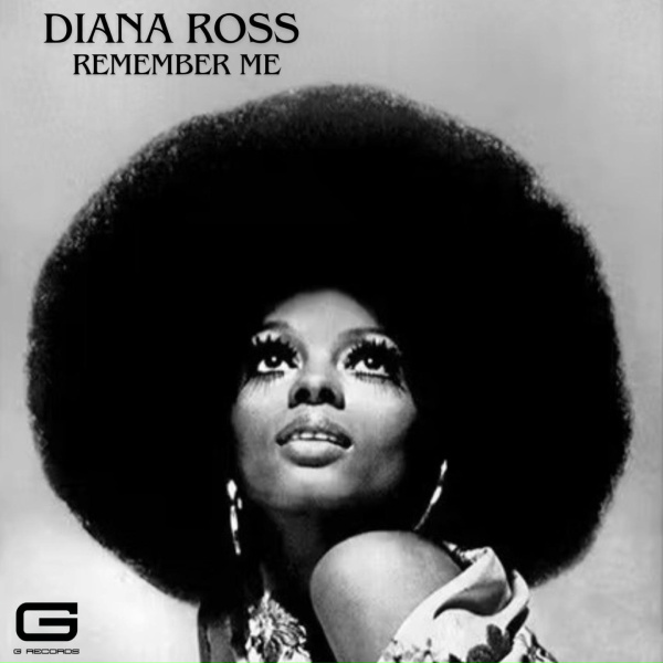 Diana Ross - Diana Ross Remember me