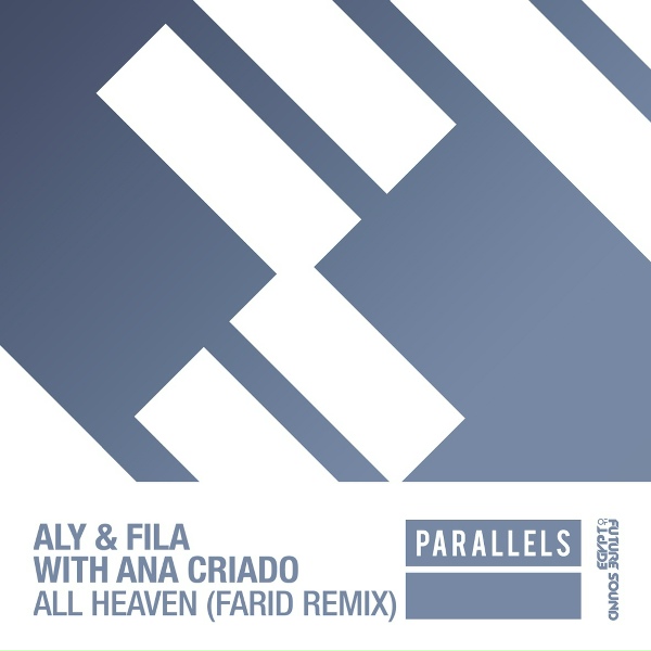 Aly & Fila, Ana Criado - All Heaven