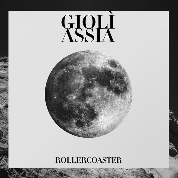Gioli & Assia - Rollercoaster
