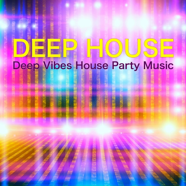 Deep House - Deep House