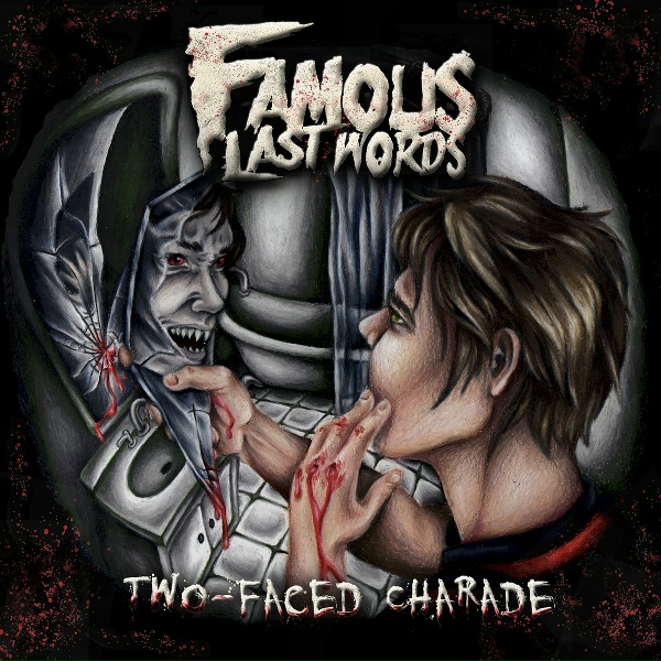 Famous Last Words - Searching for a Home