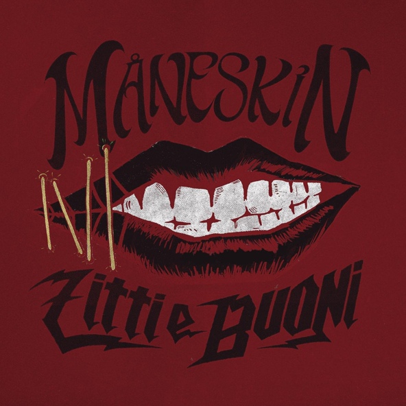 M&aring;neskin - ZITTI E BUONI