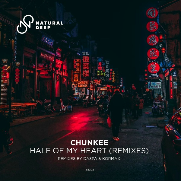 Chunkee - Half Of My Heart