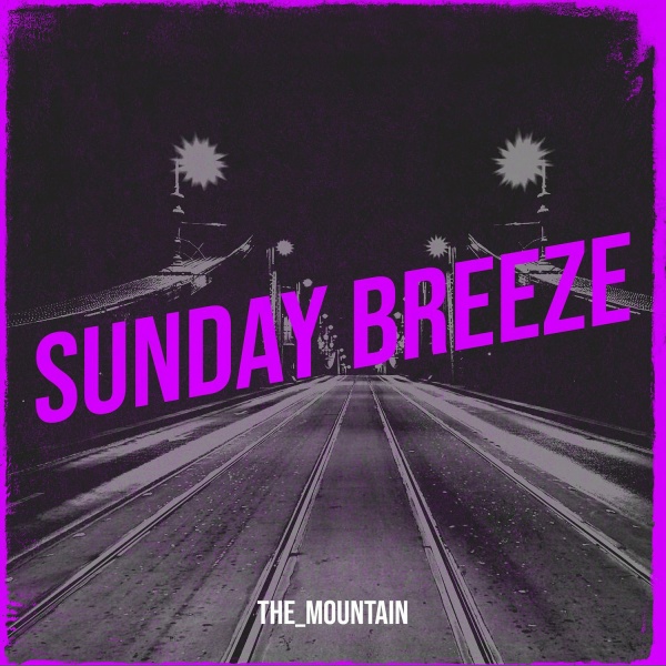 The_Mountain - Sunday Breeze