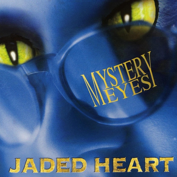 Jaded Heart - Walk On a Wire