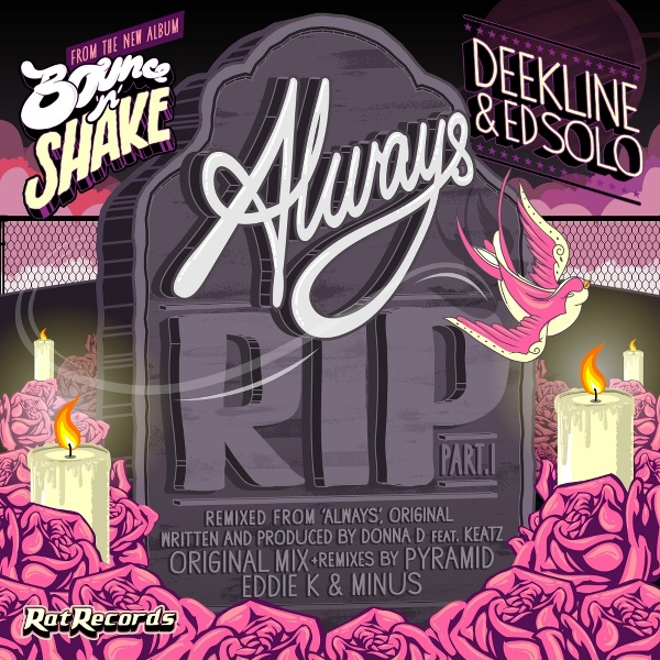 Ed Solo, Deekline - Always RIP