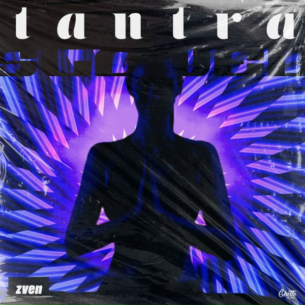 Zven - Tantra