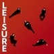 LEISURE - Hot Love