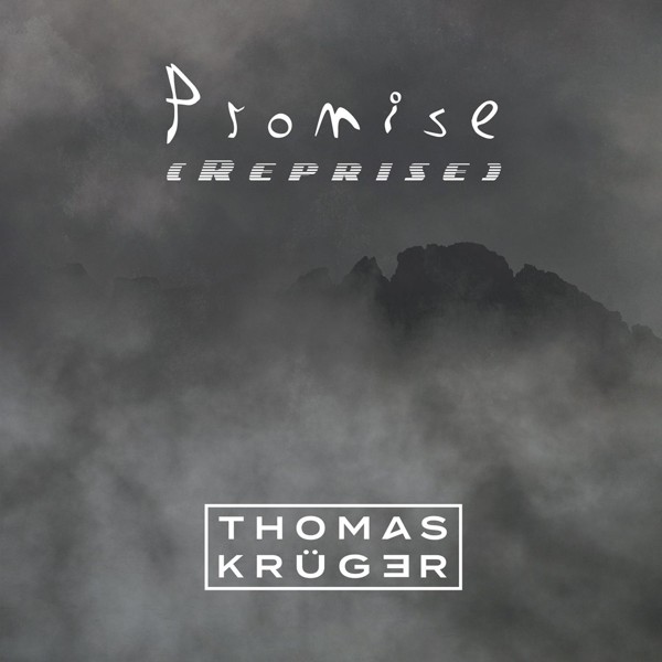 Thomas Kr&uuml;ger - Promise (Reprise)
