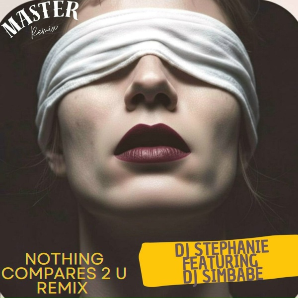 djsimbabe feat. Dj Stephanie - Nothing Compares 2 U