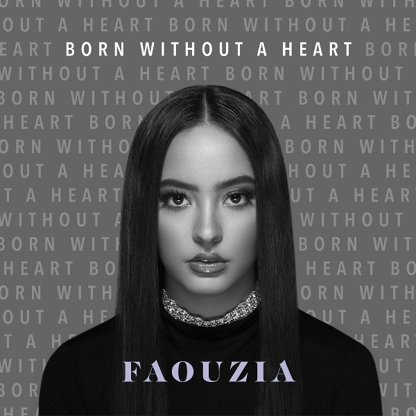 Faouzia - Born Without a Heart