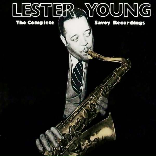 Lester Young - Empty Hearted
