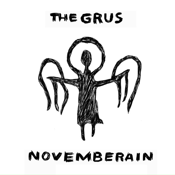 The Grus - Novemberain
