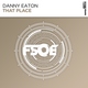 Danny Eaton - That Place (Extended Mix) (Extended Mix)