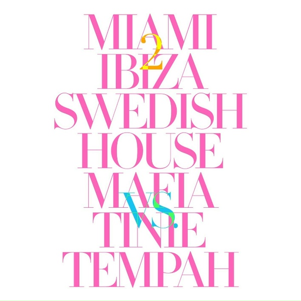 Swedish House Mafia feat. Tinie Tempah - Miami 2 Ibiza